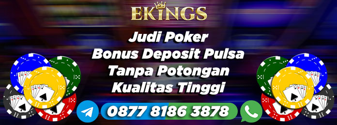 Judi Poker Bonus Deposit