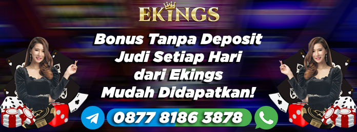 Bonus Tanpa Deposit Judi - Ekings