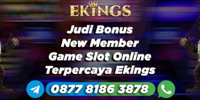 Judi Bonus New Member - Ekings