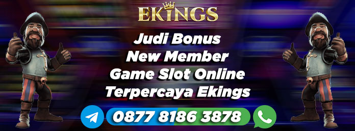 Judi Bonus New Member - Ekings