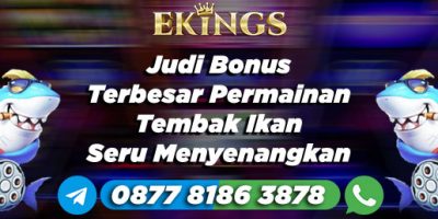 Judi Bonus Terbesar - Ekings