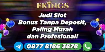 Judi Slot Bonus Tanpa Deposit - Ekings