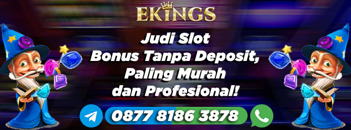 Judi Slot Bonus Tanpa Deposit - Ekings