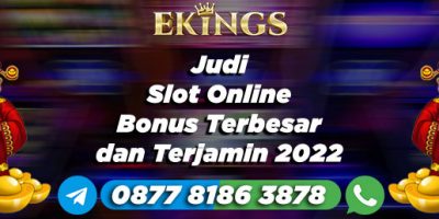 Judi Slot Online Bonus Terbesar - Ekings