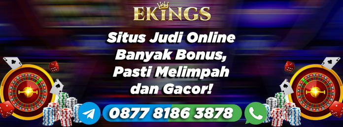 Situs Judi Online Banyak Bonus - Ekings