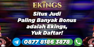 Situs Judi Paling Banyak Bonus - Ekings