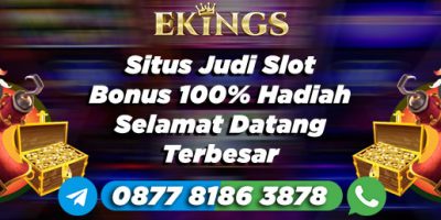 Situs Judi Slot Bonus 100% - Ekings