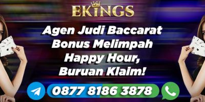 Agen Judi Baccarat Bonus Melimpah - Ekings