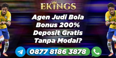 Agen Judi Bola Bonus 200% - Ekings