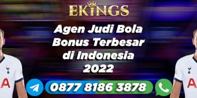 Agen Judi Bola Bonus Terbesar - Ekings