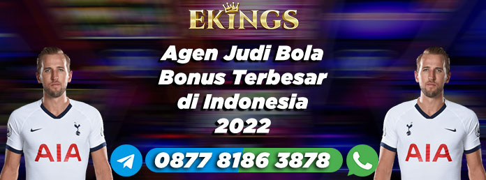 Agen Judi Bola Bonus Terbesar - Ekings