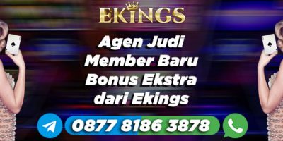 Agen Judi Member Baru Bonus - Ekings