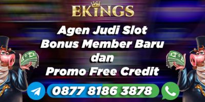 Agen Judi Slot Bonus Member Baru - Ekings