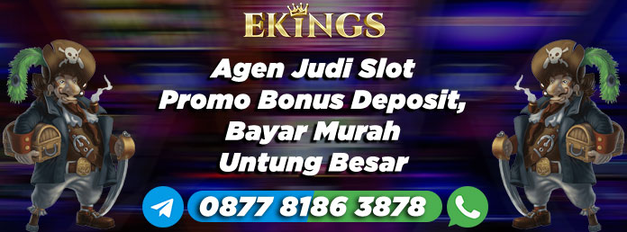 Agen Judi Slot Promo Bonus Deposit - Ekings