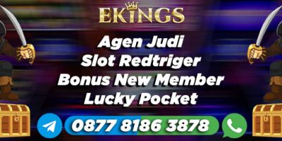 Agen Judi Slot Redtriger Bonus New Member - Ekings