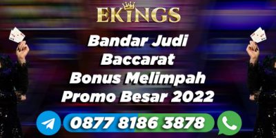 Bandar Judi Baccarat Bonus Melimpah - Ekings