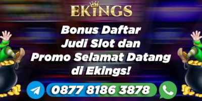 Bonus Daftar Judi Slot - Ekings