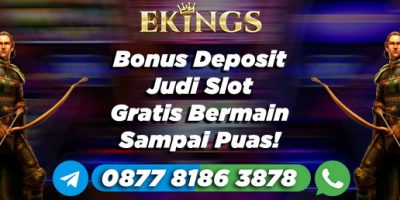 Bonus Deposit Judi Slot - Ekings