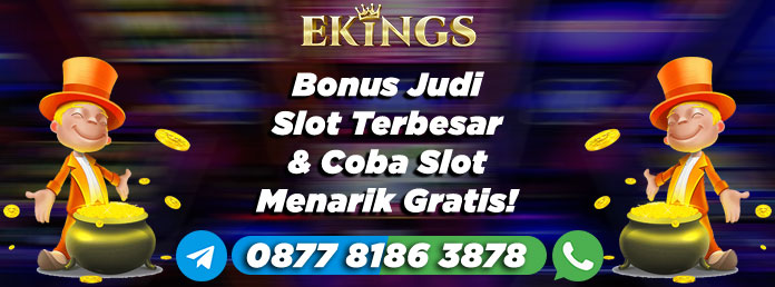 Bonus Judi Slot Terbesar - Ekings