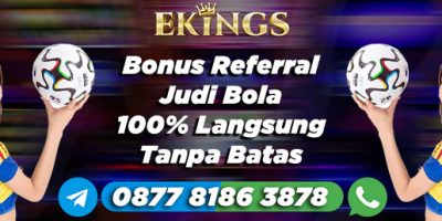 Bonus Referral Judi Bola - Ekings