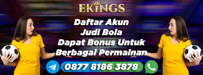 Daftar Akun Judi Bola Dapat Bonus - Ekings