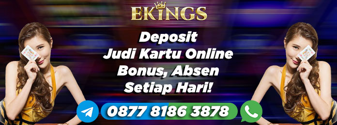 Deposit Judi Kartu Online Bonus - Ekings