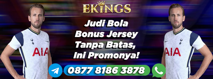 Judi Bola Bonus Jersey - Ekings