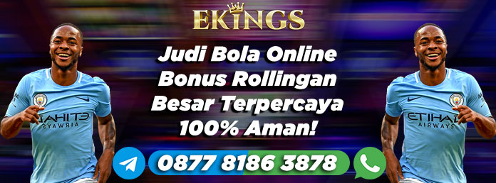 Judi Bola Online Bonus Rollingan Besar - Ekings