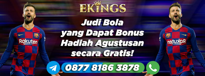 Judi Bola yang Dapat Bonus - Ekings