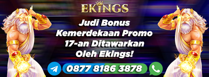 Judi Bonus Kemerdekaan - Ekings