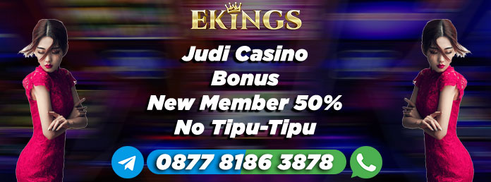 Judi Casino Bonus New Member - Ekings