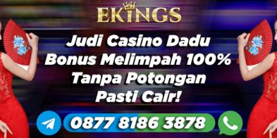 Judi Casino Dadu Bonus Melimpah - Ekings