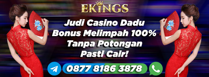 Judi Casino Dadu Bonus Melimpah - Ekings