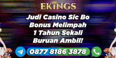 Judi Casino Sic Bo Bonus Melimpah - Ekings