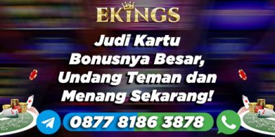 Judi Kartu Bonusnya Besar - Ekings