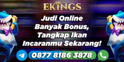 Judi Online Banyak Bonus - Ekings