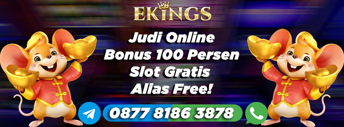 Judi Online Bonus 100 Persen - Ekings