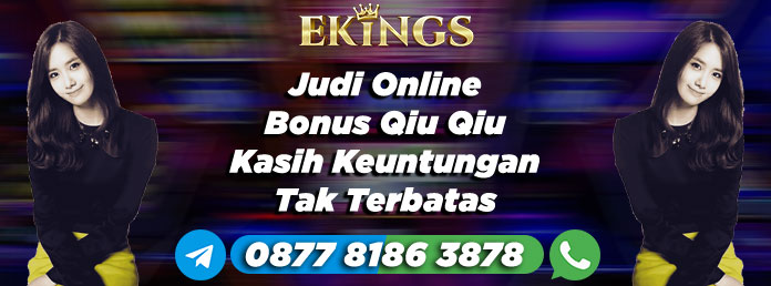 Judi Online Bonus Qiu Qiu - Ekings