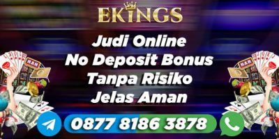 Judi Online No Deposit Bonus - Ekings