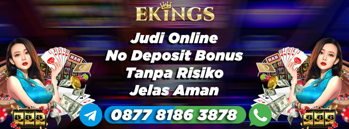 Judi Online No Deposit Bonus - Ekings