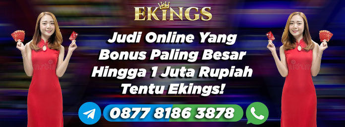 Judi Online Yang Bonus Paling Besar - Ekings