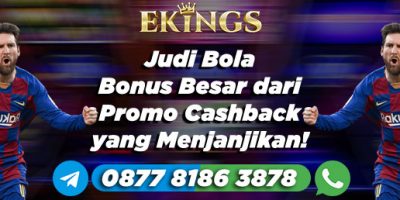 Judi Bola Bonus Besar - Ekings