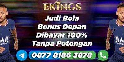 Judi Bola Bonus Depan - Ekings