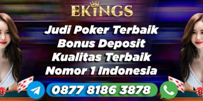 Judi Poker Terbaik Bonus Deposit - Ekings