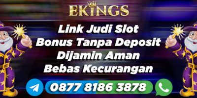 Link Judi Slot Bonus Tanpa Deposit - Ekings