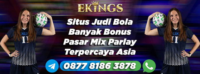 Situs Judi Bola Banyak Bonus - Ekings