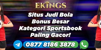 Situs Judi Bola Bonus Besar - Ekings