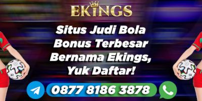 Situs Judi Bola Bonus Terbesar - Ekings