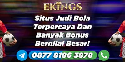 Situs Judi Bola Terpercaya Dan Banyak Bonus - Ekings