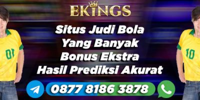 Situs Judi Bola Yang Banyak Bonus - Ekings